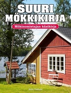 Pekkala, Risto: Suuri Mökkikirja