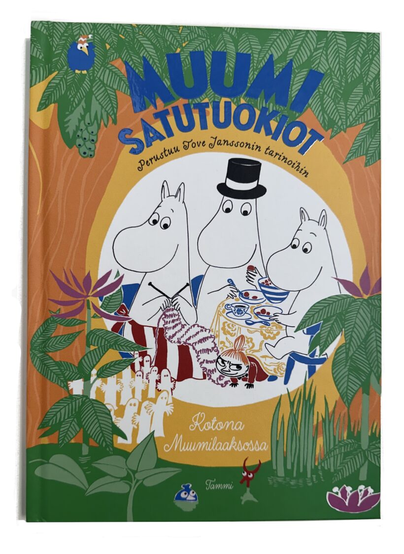 Marttinen ym.: MUUMI satutuokiot - Kotona Muumilaaksossa