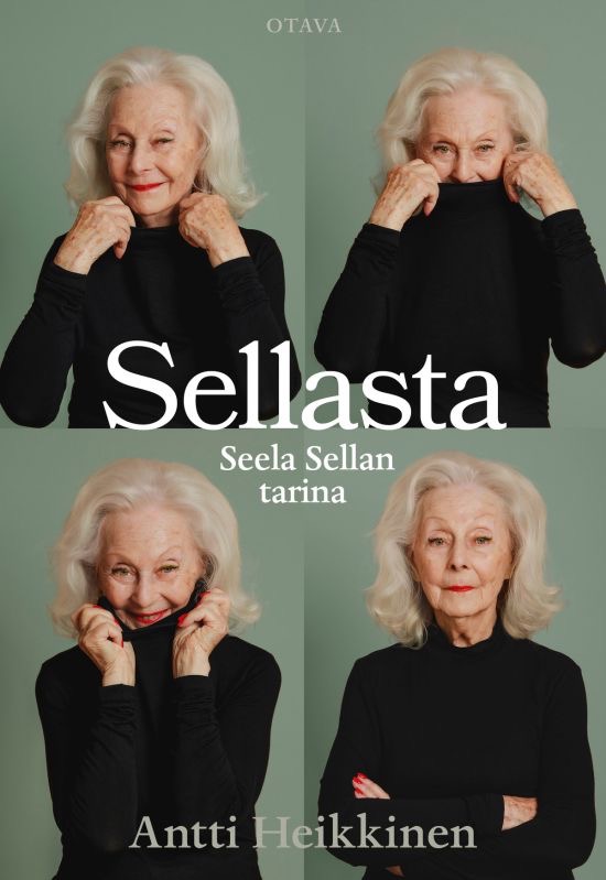 Heikkinen, Antti: Sellasta - Seela Sellan tarina