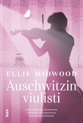 Midwood, Ellie: Auschwitzin viulisti