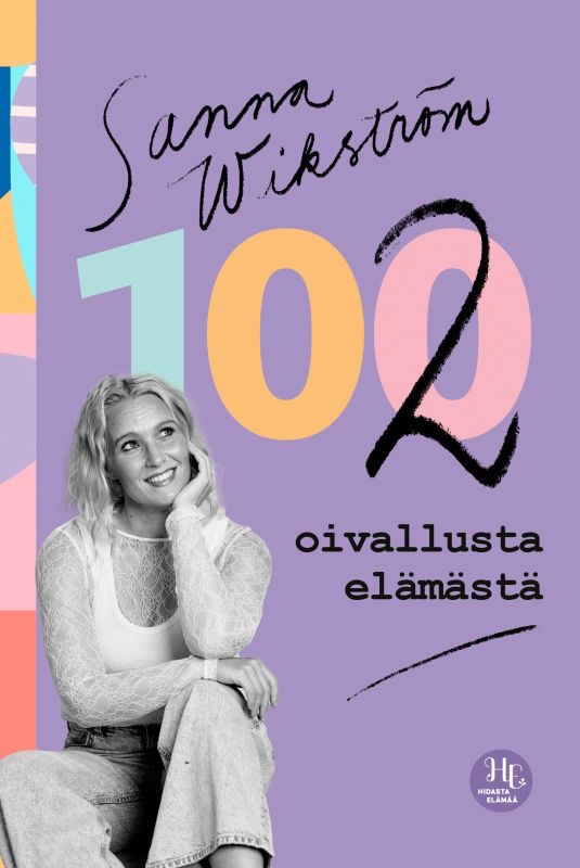 Wikström, Sanna: 102 oivallusta elämästä