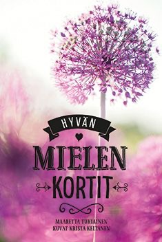 Tukiainen, Maaretta: Hyvän mielen kortit