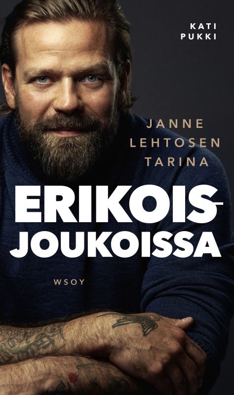 Pukki, Kati: Erikoisjoukoissa - Janne Lehtosen tarina