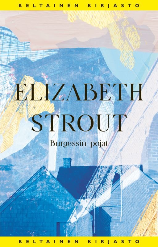 Strout, Elizabeth: Burgessin pojat