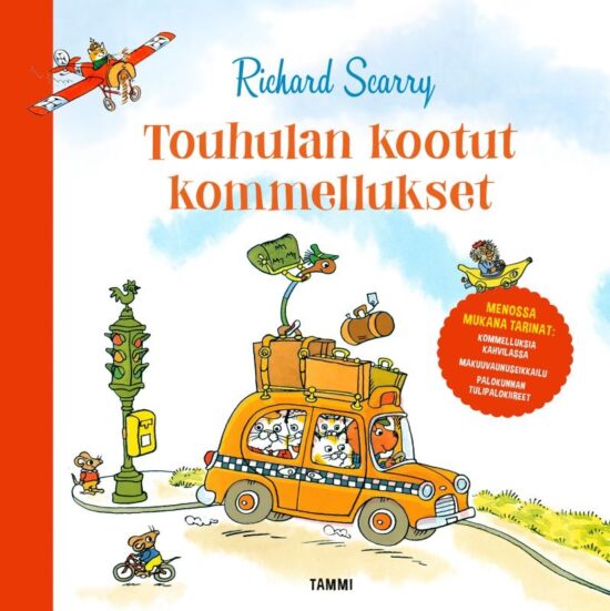 Scarry, Heilala:Touhulan kootut kommellukset