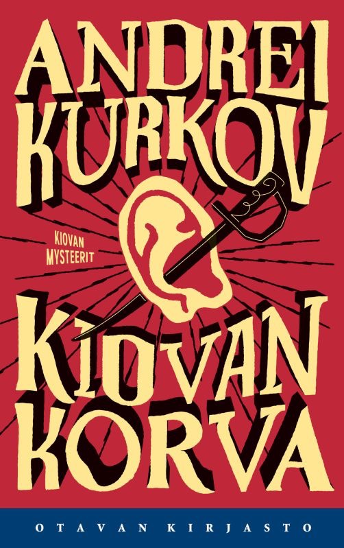 Kurkov, Andrei: Kiovan korva