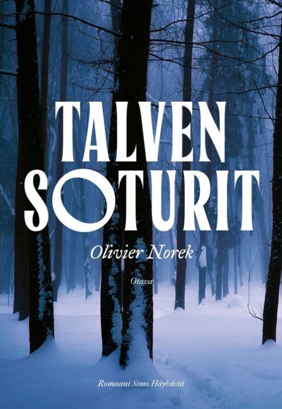 Norek, Olivier: Talven soturit