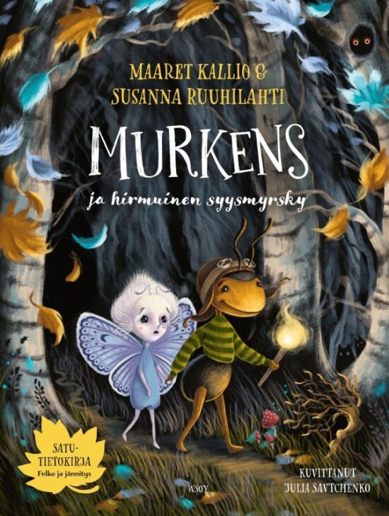 Kallio, Maaret; Ruuhilahti: Murkens ja hirmuinen syysmyrsky