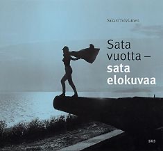 Toiviainen, Sakari: Sata vuotta - sata elokuvaa