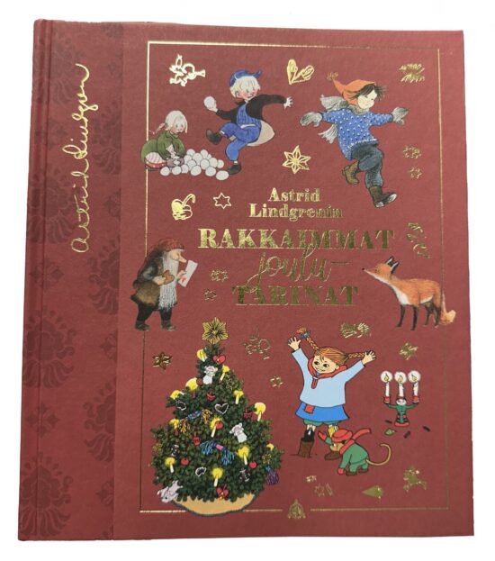 Lindgren, Astrid: Astrid Lindgrenin rakkaimmat joulutarinat