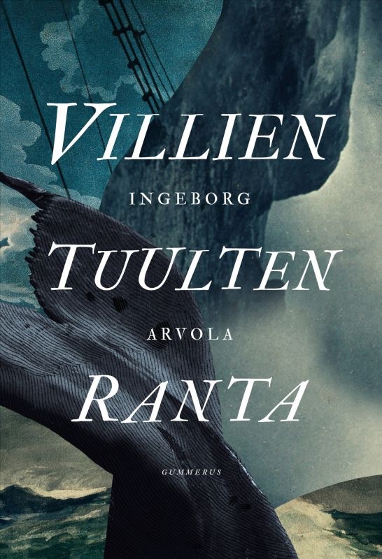 Arvola, Ingeborg: Villien tuulten ranta