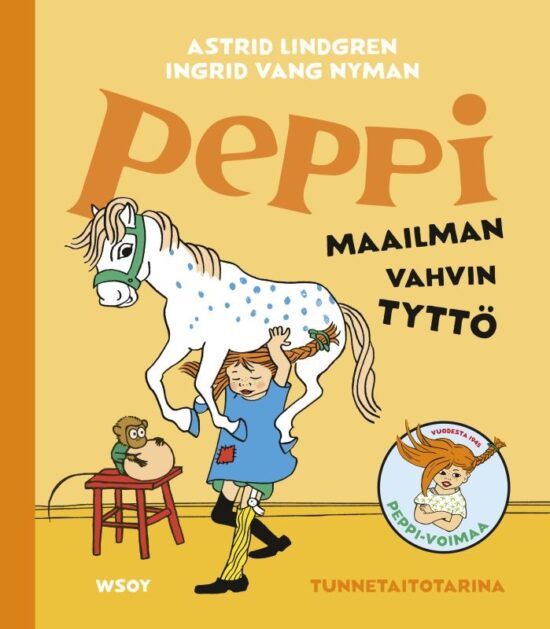 Lindgren, Astrid: Peppi - Maailman vahvin tyttö