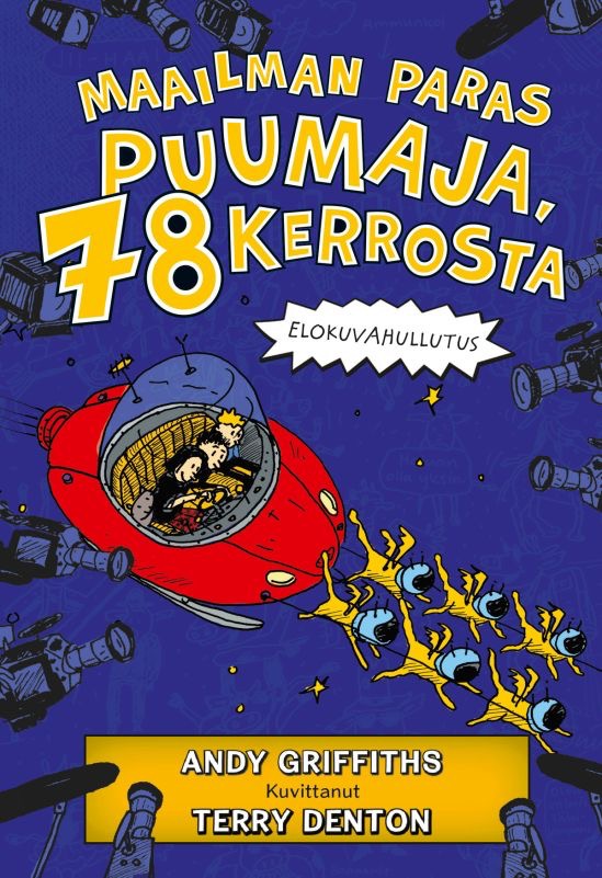 Griffiths, Andy: Maailman paras puumaja, 78 kerrosta - Elokuvahullutus