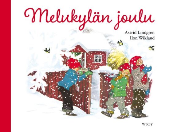 Lindgren, Astrid: Melukylän joulu