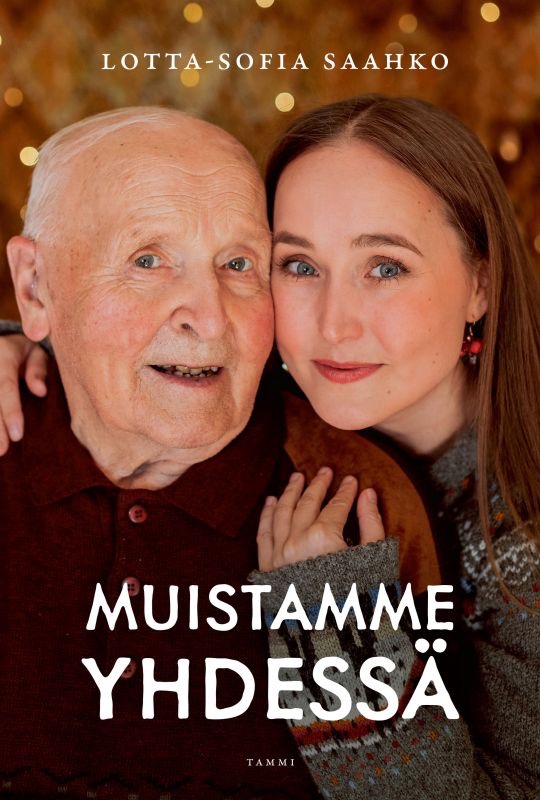 Saahko, Lotta-Sofia: Muistamme yhdessä