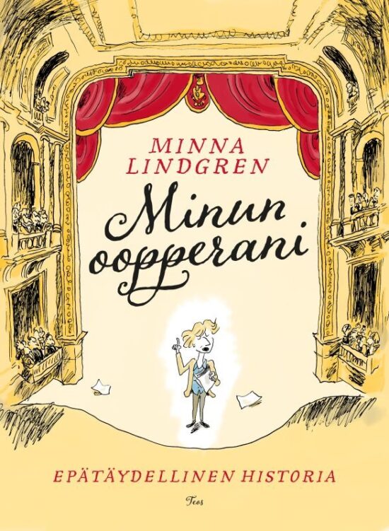 Lindgren, Minna: Minun oopperani - Epätäydellinen historia