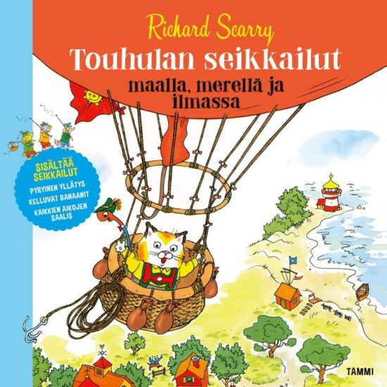 Scarry, Richard: Touhulan seikkailut maalla, merellä ja ilmassa