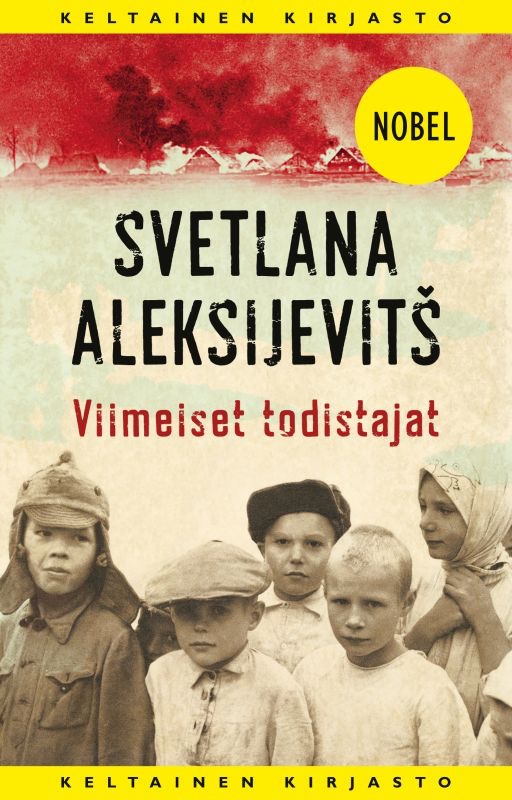 Aleksijevitš, Svetlana: Viimeiset todistajat