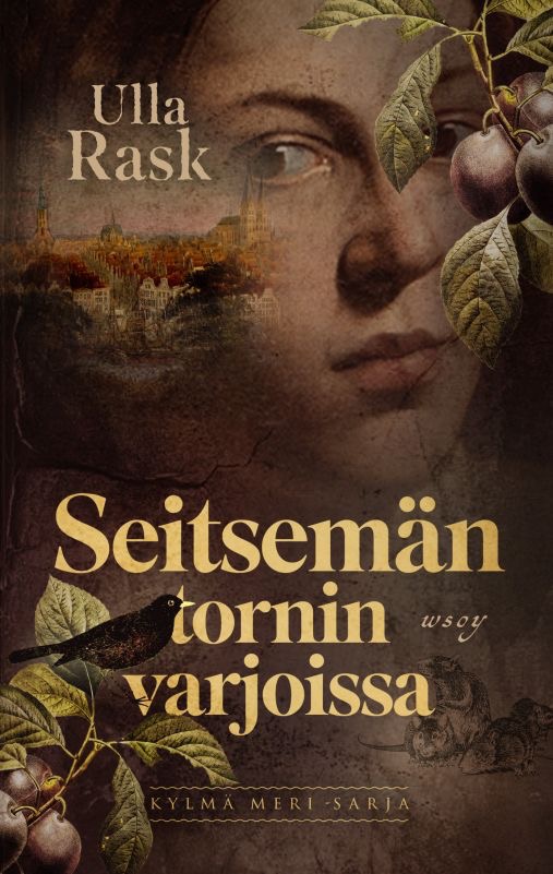 Rask, Ulla: Seitsemän tornin varjoissa