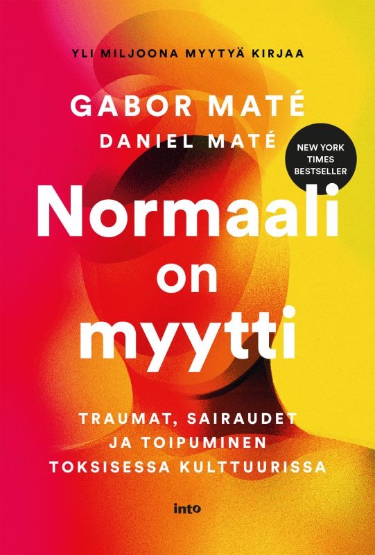 Maté, Gabor; Maté, Daniel: Normaali on myytti