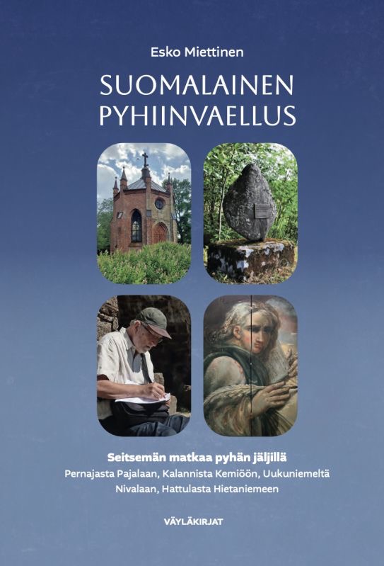 Miettinen, Esko: Suomalainen pyhiinvaellus