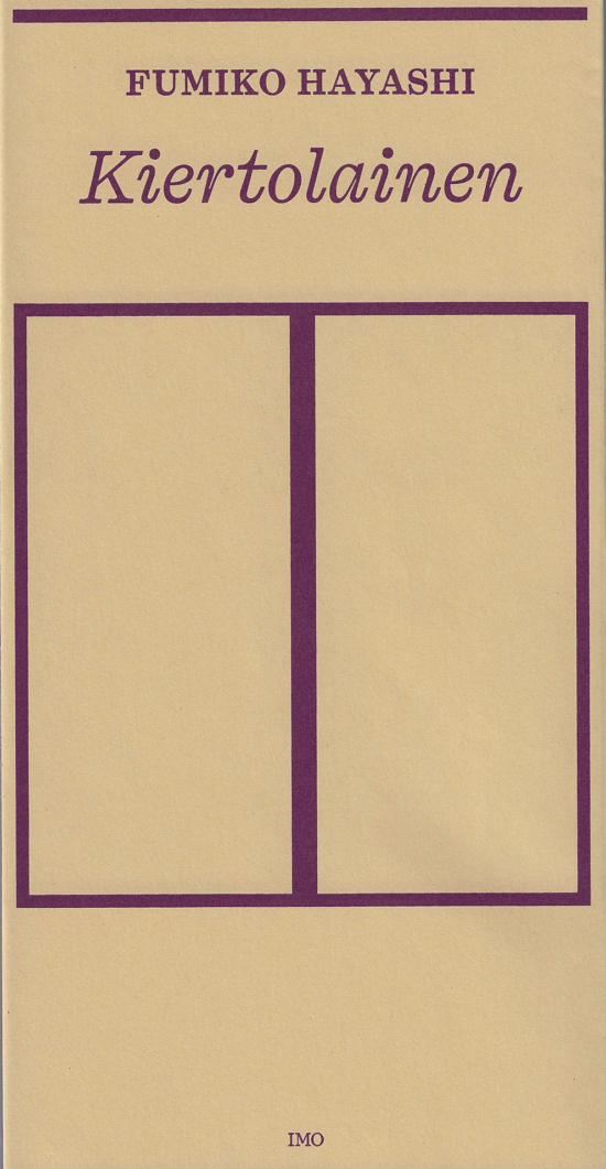 Hayashi, Fumiko : Kiertolainen