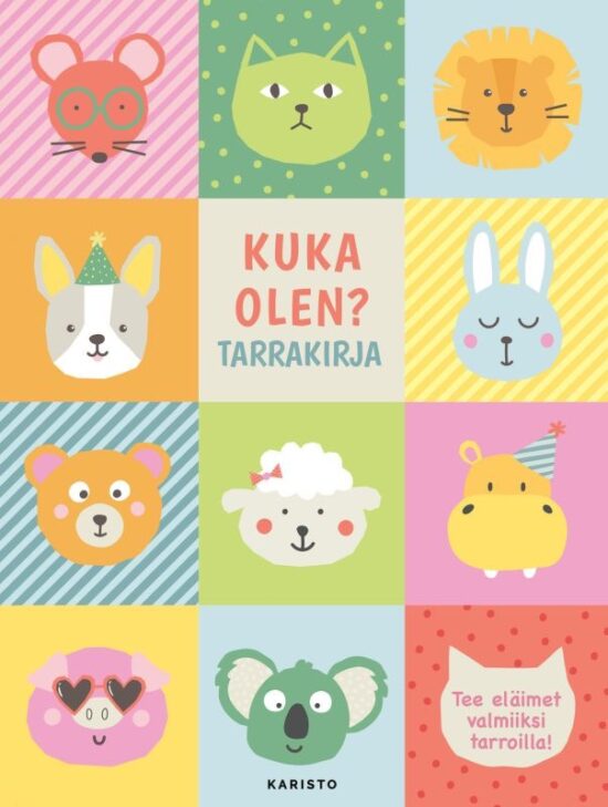 Kuka olen? Tarrakirja - tee eläimet valmiiksi tarroilla