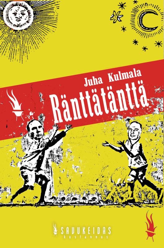 Kulmala, Juha: Ränttätänttä