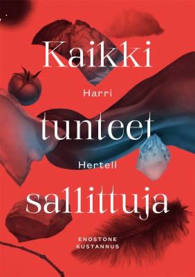 Hertell, Harri: Kaikki tunteet sallittuja