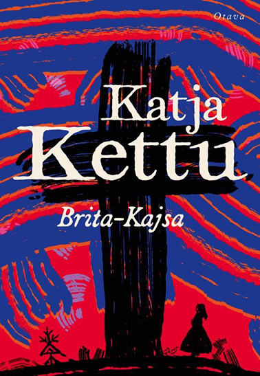 Kettu, Katja: Brita-Kajsa