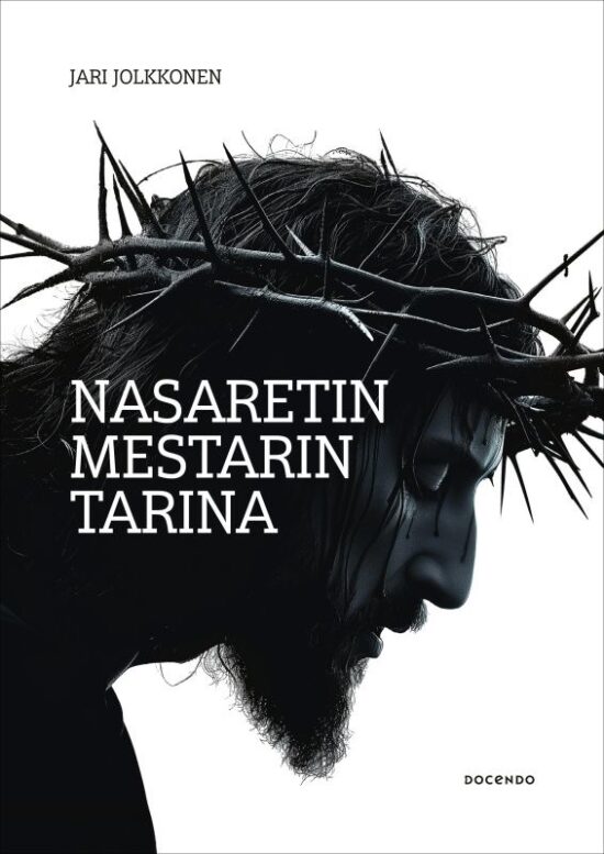 Jolkkonen, Jari: Nasaretin mestarin tarina