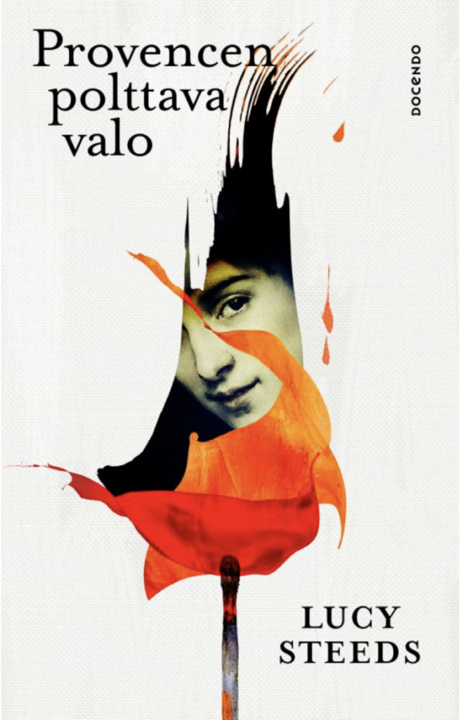 Steeds, Lucy: Provencen polttava valo