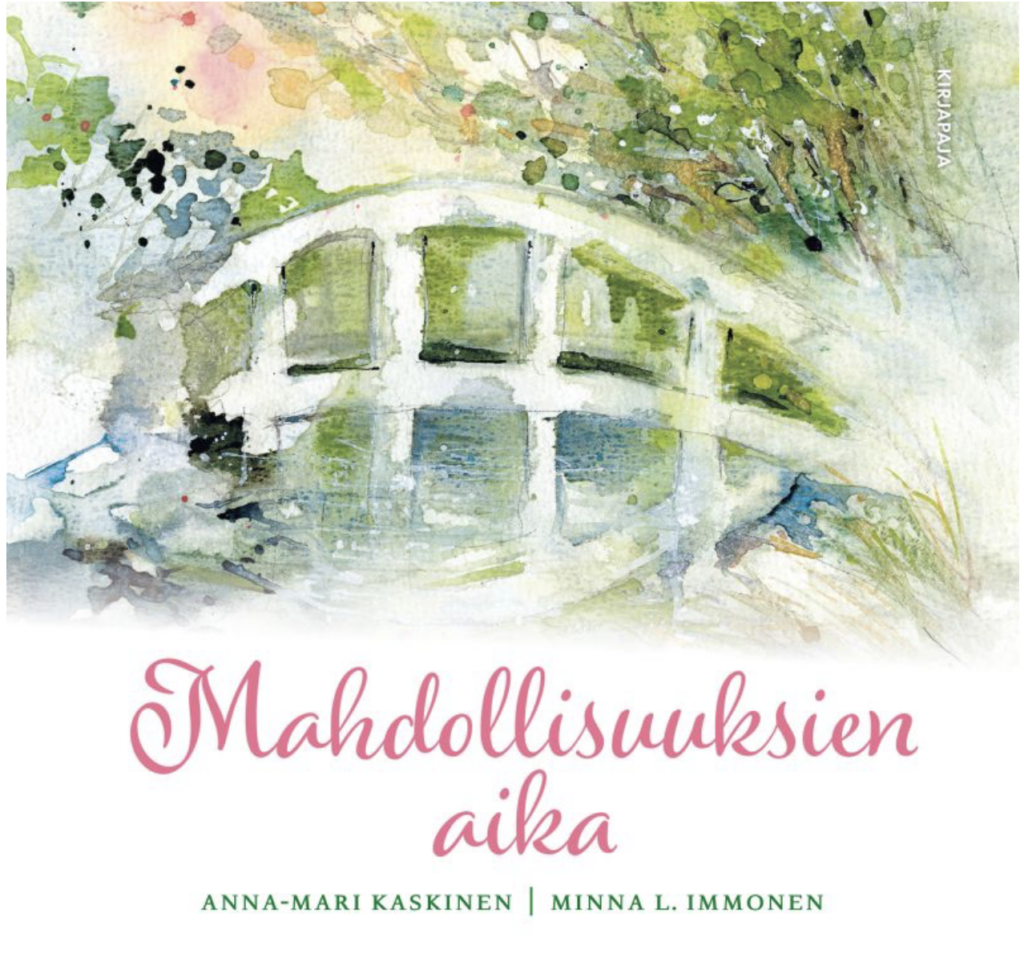 Kaskinen, Anna-Mari: Mahdollisuuksien aika