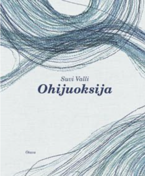 Valli, Suvi: Ohijuoksija - runoja