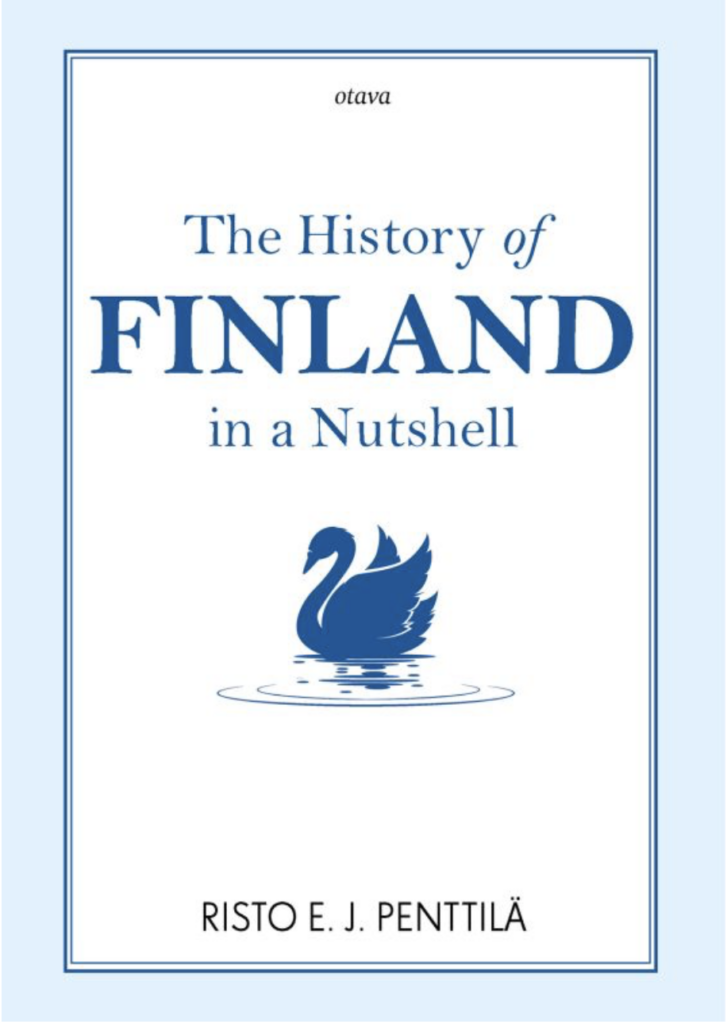 Penttilä, Risto E. J. The History of Finland in a Nutshell
