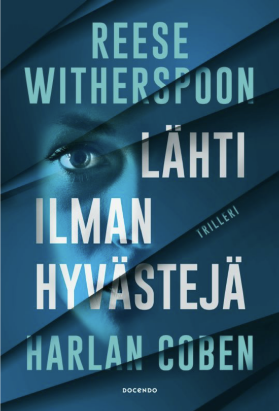 Witherspoon; Coben: Lähti ilman hyvästejä