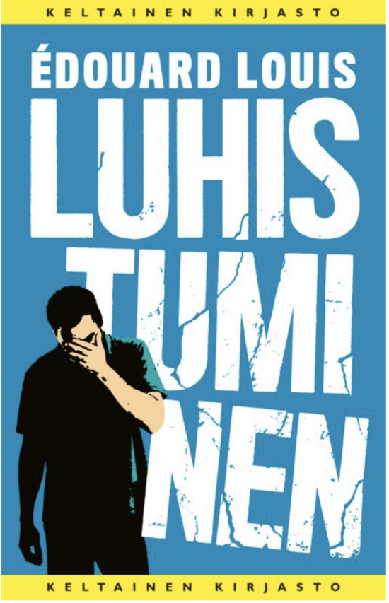 Louis, Édouard: Luhistuminen